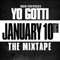 January 10th: The Mixtape - Yo Gotti (Mario Mims)