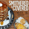 Smothered & Covered - Whiskey Shivers