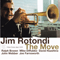 The Move - Jim Rotondi (James Robert Rotondi, Jim Rotondi Quintet, Jim Rotondi And The Loop)