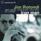 Iron Man - Jim Rotondi (James Robert Rotondi, Jim Rotondi Quintet, Jim Rotondi And The Loop)