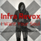 I Want Your Soul - Infra Revox
