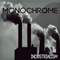 Industrialism - MonoChrome (MonöChrome)