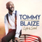 Life & Soul - Blaize, Tommy (Tommy Blaize)
