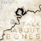 Talk About Bones (EP)