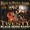 Twenty - Black Irish Band (The Black Irish Band)