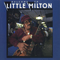 Welcome To Little Milton - Little Milton (James Milton Campbell, Jr.)