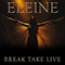 Break Take Live (Single) - Eleine