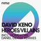 Heroes / Villains (Single) - Keno, David (David Keno)