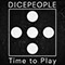 Time to Play - Dicepeople