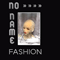 Fashion (Reissue) - Noname (No Name)