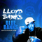 Blue Banks - Lloyd Banks (Christopher Lloyd)