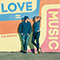LOVE is MUSIC (Love = Music) - K's Choice