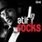 Atif Rocks (CD 1)