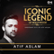 Iconic Legend of Bollywood: Legendary Hits of Atif Aslam (CD 1) - Atif Aslam (اطف اسلم‬)