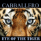 Eye Of The Tiger (Single) - Cabballero (Jama Johnson)