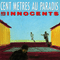 Cent metres au paradis - Les Innocents & JP Nataf (Les Innocents & J.P. Nataf, Jean-Philippe Nataf)