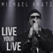 Live Your Life (CD 1): Live In Denmark 2017