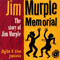 The Story Of Jim Murple-Jim Murple Memorial