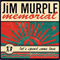 Let's Spend Some Love-Jim Murple Memorial