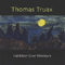 Full Moon Over Wowtown - Truax, Thomas (Thomas Truax)