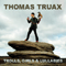 Trolls, Girls, And Lullabies - Truax, Thomas (Thomas Truax)