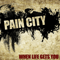 When Life Gets You - Pain City