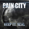 Keep It Real - Pain City