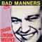 Inner London Violence (Live) - Bad Manners