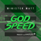 God Speed - Minister Matt