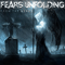 From the Ashes - Fears Unfolding
