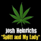 Spliff And My Lady (Single) - Heinrichs, Josh (Josh Heinrichs)