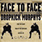 DKM vs Face To Face [EP] (Split) - Dropkick Murphys