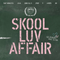 Skool Luv Affair (EP)