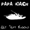 ...Let 'Em Know! (EP) - Papa Roach