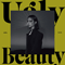 Ugly Beauty - Tsai, Jolin (Jolin Tsai)