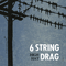 High Hat-6 String Drag (6String Drag, Six String Drag)
