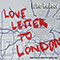 Love Letter To London (Single) - Haines, Luke (Luke Haines, Luke Michael Haines)
