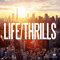 Life / Thrills - Metrik (Tom Mundell)