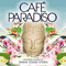 Cafe Paradiso (Luxury Chilled Grooves) (CD 1)