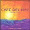 Cafe del Mar, Vol. 5 - Various Artists [Chillout, Relax, Jazz]