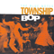 Township Bop - Various Artists [Chillout, Relax, Jazz]