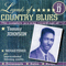 Legends of Country Blues (CD D: Tommy Johnson)