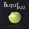 BeatleJazz: Another Bite of the Apple