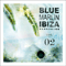 Blue Marlin Ibiza Vol. 2 (CD 1)