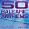 50 Balearic Anthems - Best Of Ibiza Trance House  Vol. 3 (CD 2)