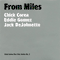 Chick Corea Five Trios Box Set (CD 2): From Miles - Chick Corea (Armando Anthony Corea / Chick Corea Elektric Band)
