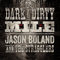 Dark & Dirty Mile - Jason Boland & The Stragglers