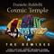 Cosmic Temple (The Remixes) - Baldelli, Daniele (Daniele Baldelli)