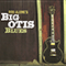 Rob Blaine's Big Otis Blues - Blaine, Rob (USA) (Rob Blaine / Rob Blaine's Big Otis Blues Band)