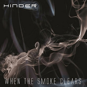 When The Smoke Clears (Deluxe Edition) - Hinder